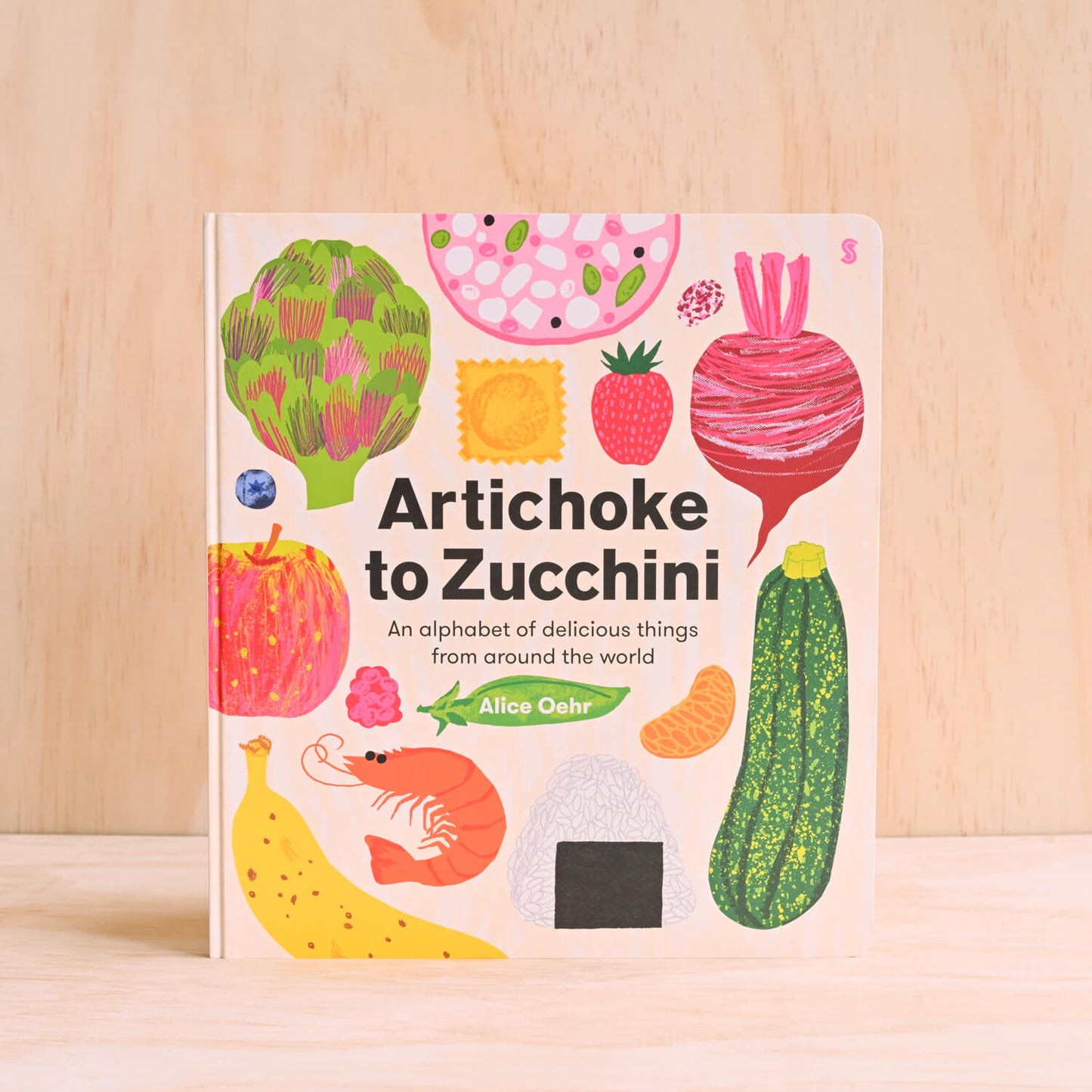 Artichoke to Zucchini, by Alice Oehr